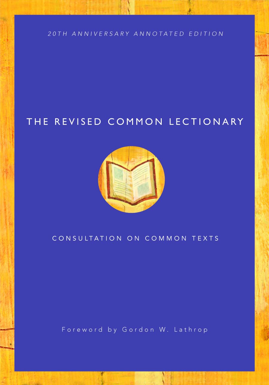 The Revised Common Lectionary: 20th Anniversary Annotated Edition,Used