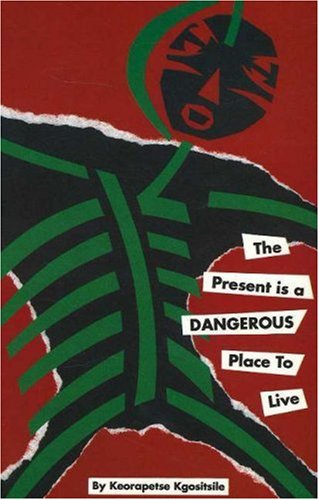 Present Is A Dangerous Place To Live,Used