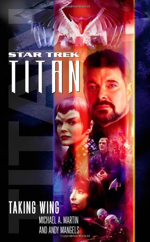 Taking Wing (Star Trek: Titan, Book 1),Used