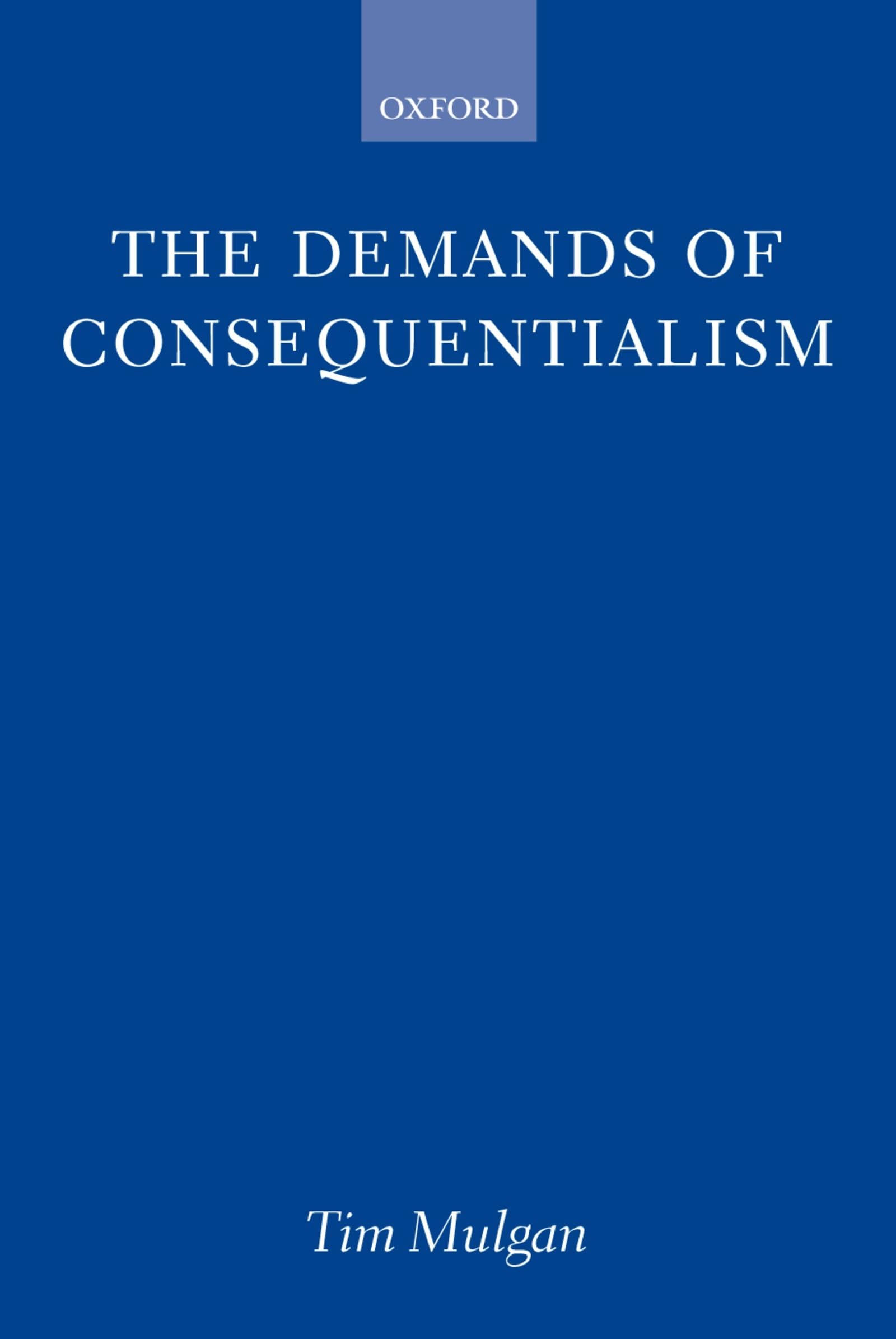 The Demands Of Consequentialism,Used