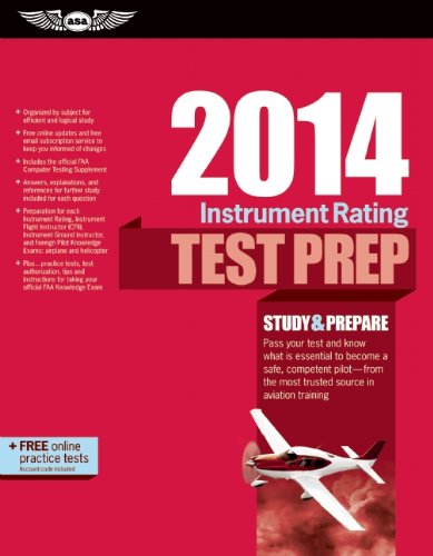 Instrument Rating Test Prep 2014: Study & Prepare, Pass Your Test and Know What is Essential to Become a Safe, Competent PilotF,Used