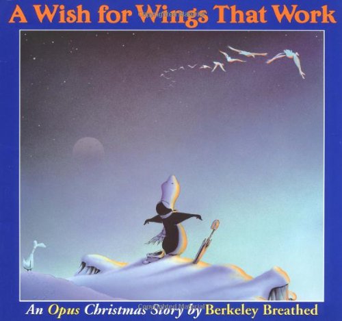 A Wish For Wings That Work: An Opus Christmas Story,New