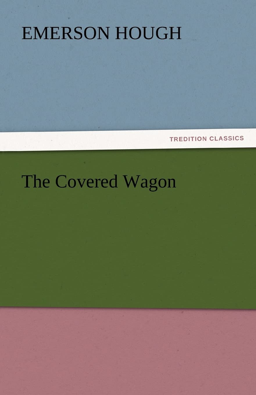 The Covered Wagon,Used