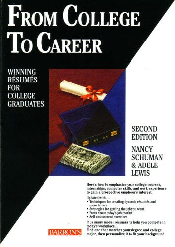 From College to Career: Winning Resumes for College Graduates,Used