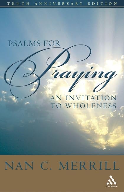 Psalms For Praying: An Invitation To Wholeness,Used
