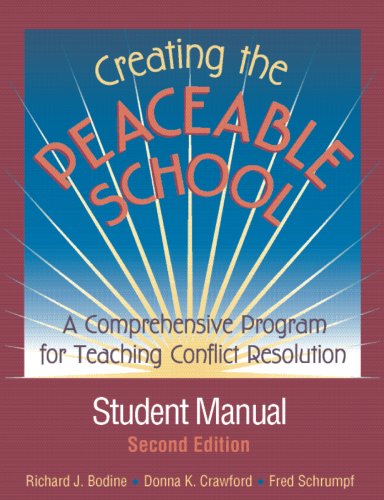 Creating the Peaceable School: A Comprehensive Program for Teaching Conflict Resolution,Used