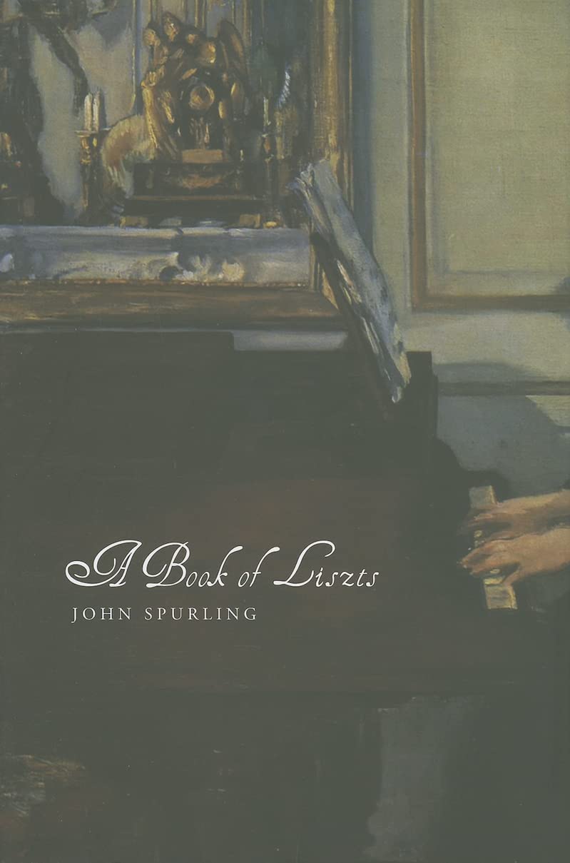 A Book of Liszts: Variations on the Theme of Franz Liszt (Seagull World Literature),Used