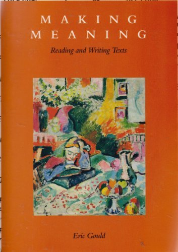 Making Meaning: Reading and Writing Texts,Used