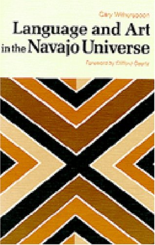 Language and Art in the Navajo Universe,New