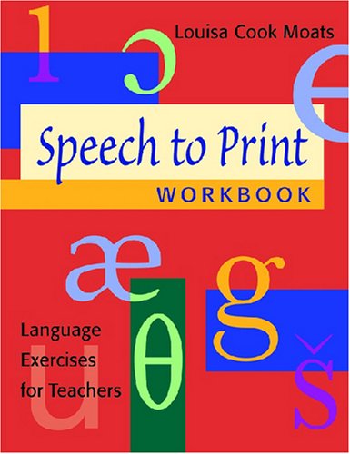 Speech to Print Workbook: Language Exercises for Teachers,Used
