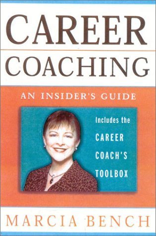 Career Coaching: An Insider's Guide,Used