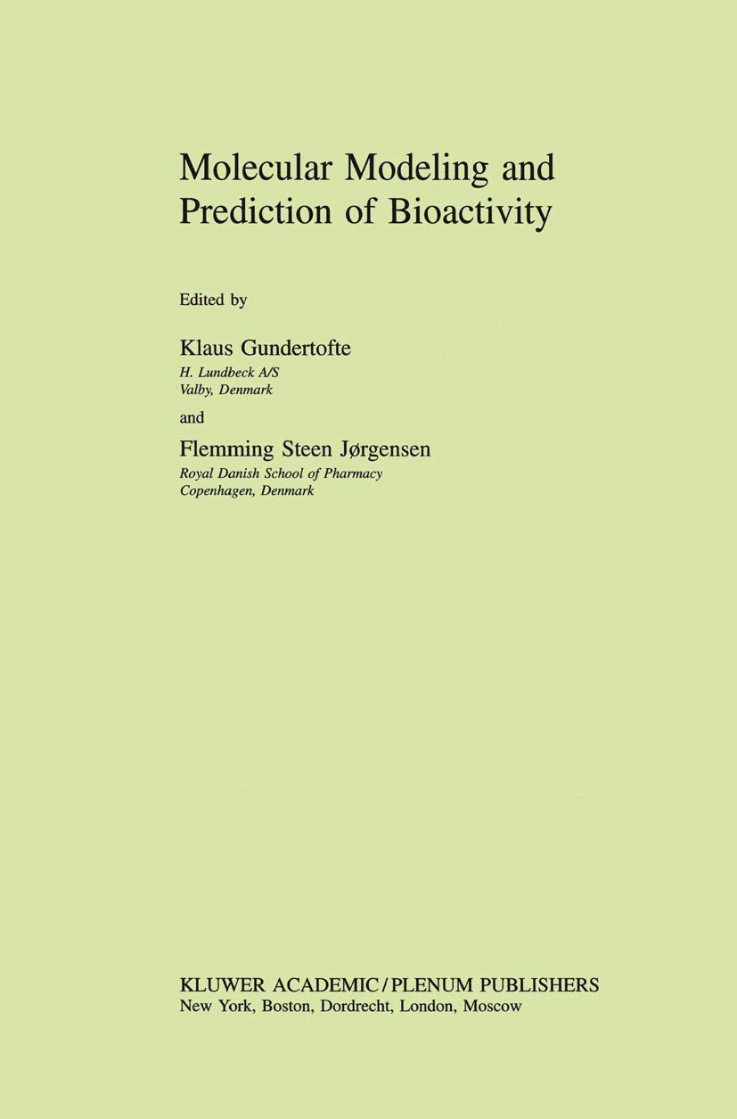 Molecular Modeling and Prediction of Bioactivity,Used