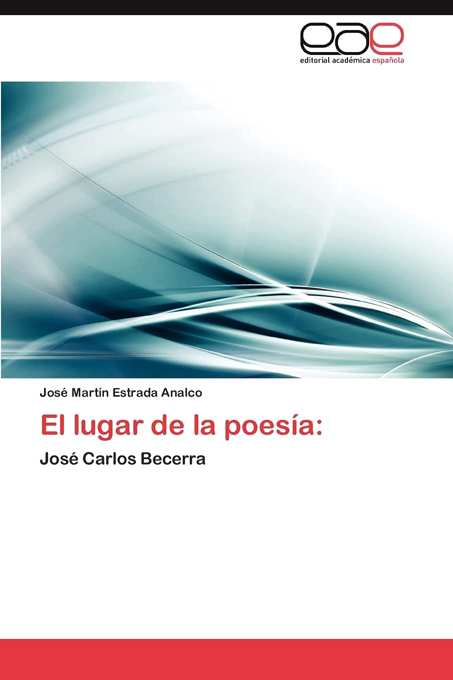 El lugar de la poesa:: Jos Carlos Becerra (Spanish Edition),Used