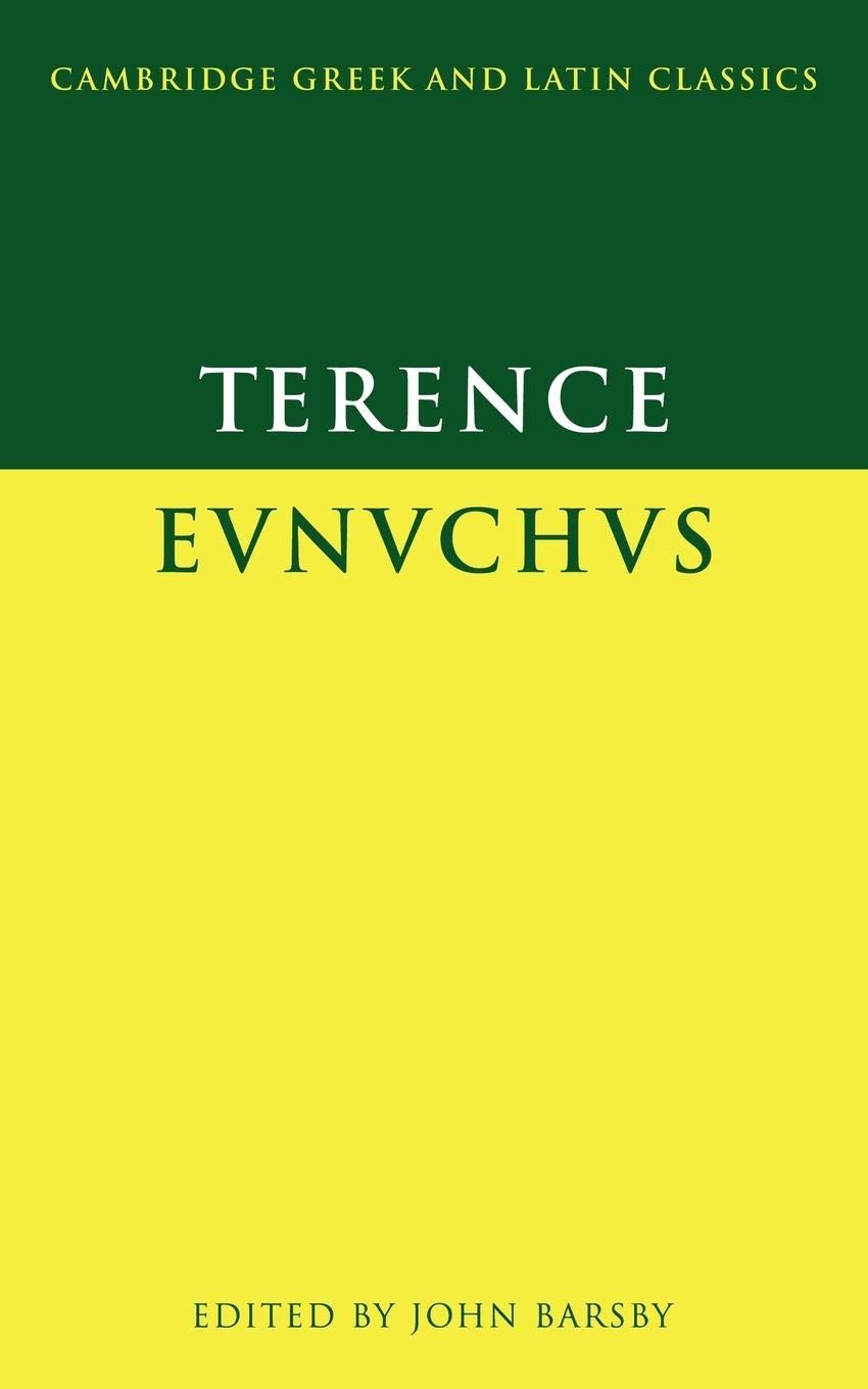 Terence: Eunuchus (Cambridge Greek and Latin Classics),Used