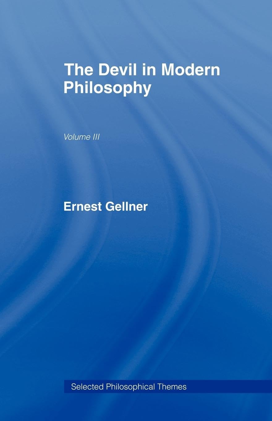 The Devil In Modern Philosophy (Selected Philosophical Themes),New