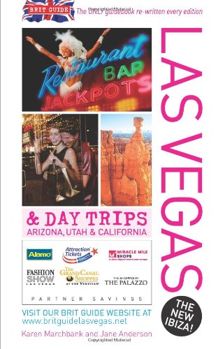 Brit Guide to Las Vegas and Day Trips in Arizona, Utah and California. Karen Marchbank with Jane Anderson,Used