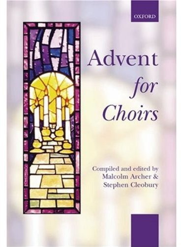 Advent For Choirs (. . . For Choirs Collections),New