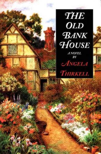 The Old Bank House (Angela Thirkell Barsetshire Series),Used