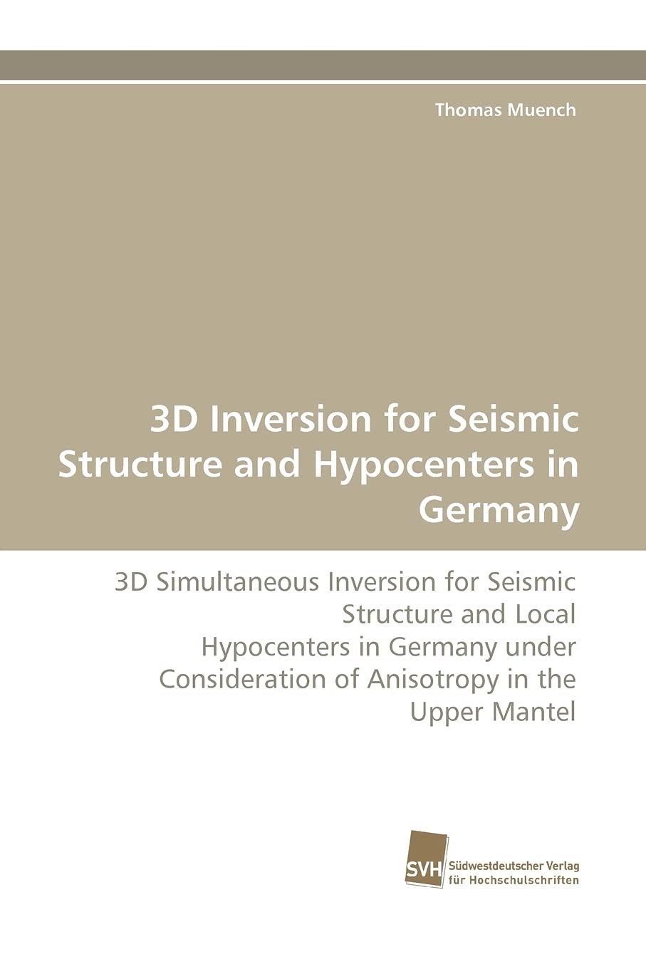 3D Inversion for Seismic Structure and Hypocenters in Germany: 3D Simultaneous Inversion for Seismic Structure and Local Hypocen,Used