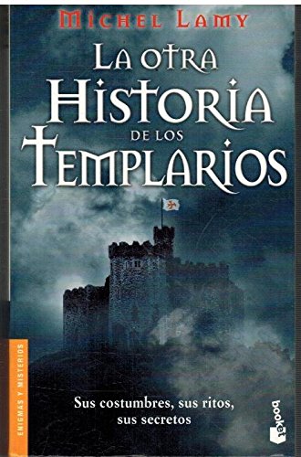 La Otra Historia De Los Templarios (Divulgacion) (Spanish Edition),Used