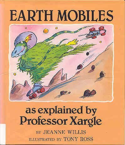 Earth Mobiles, as Explained by Professor Xargle,Used