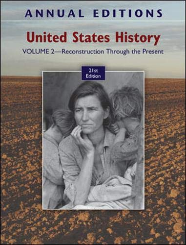 Annual Editions: United States History, Volume 2: Reconstruction Through the Present,Used