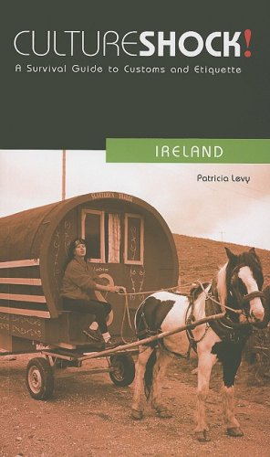 Culture Shock! Ireland: A Survival Guide to Customs and Etiquette,Used