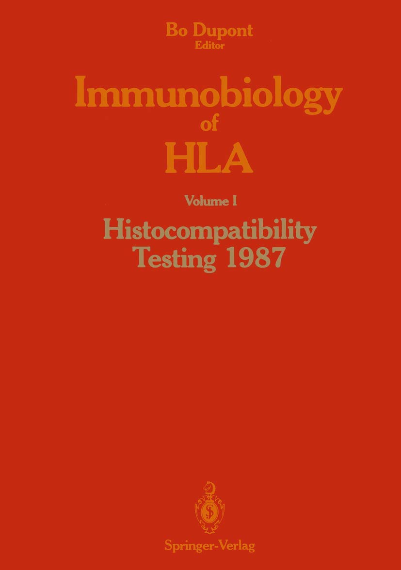 Immunobiology of HLA: Volume I Histocompatibility Testing 1987,Used