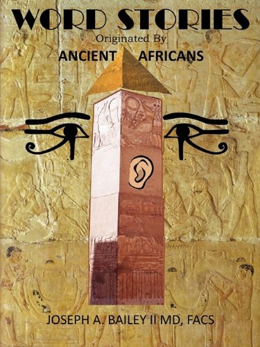 Word Stories Originated By Ancient Africans,Used