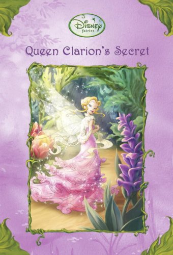 Queen Clarion'S Secret (Disney Fairies / A Stepping Stone Book),New