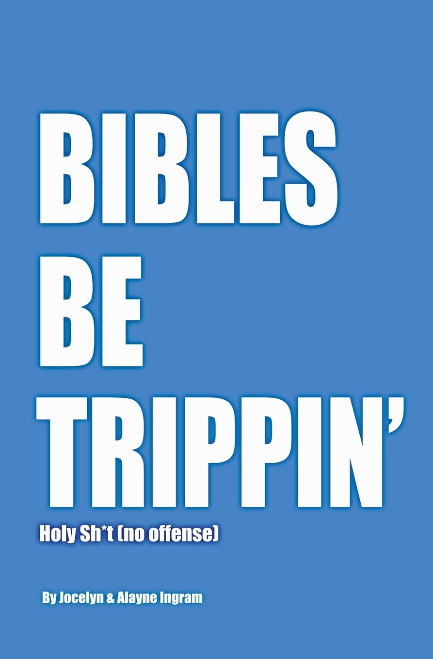 Bibles Be Trippin': Holy Sh*t (no offense),Used