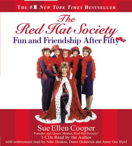 The Red Hat Society(TM): Fun and Friendship After Fifty,Used