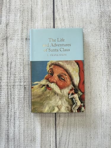 The Life and Adventures of Santa Claus (Macmillan Collector's Library),Used