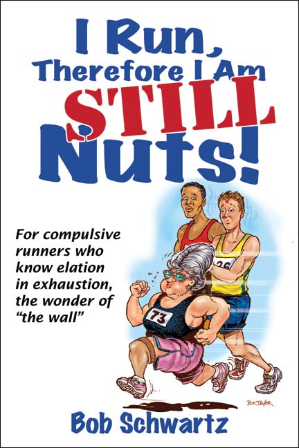 I Run, Therefore I Am STILL Nuts!,Used