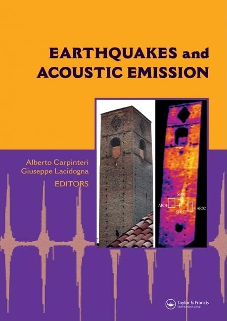 Earthquakes And Acoustic Emission: Selected Papers From The 11Th International Conference On Fracture, Turin, Italy, March 2025