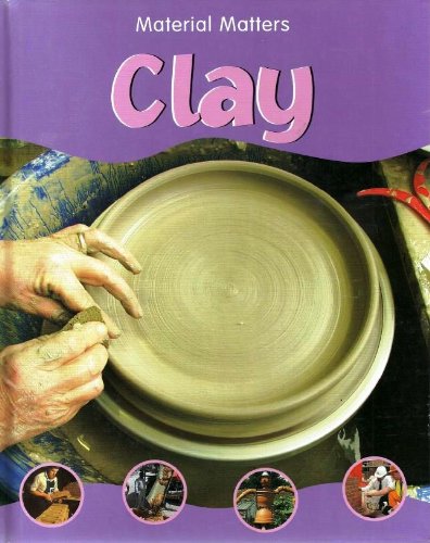 Clay (Material Matters),Used