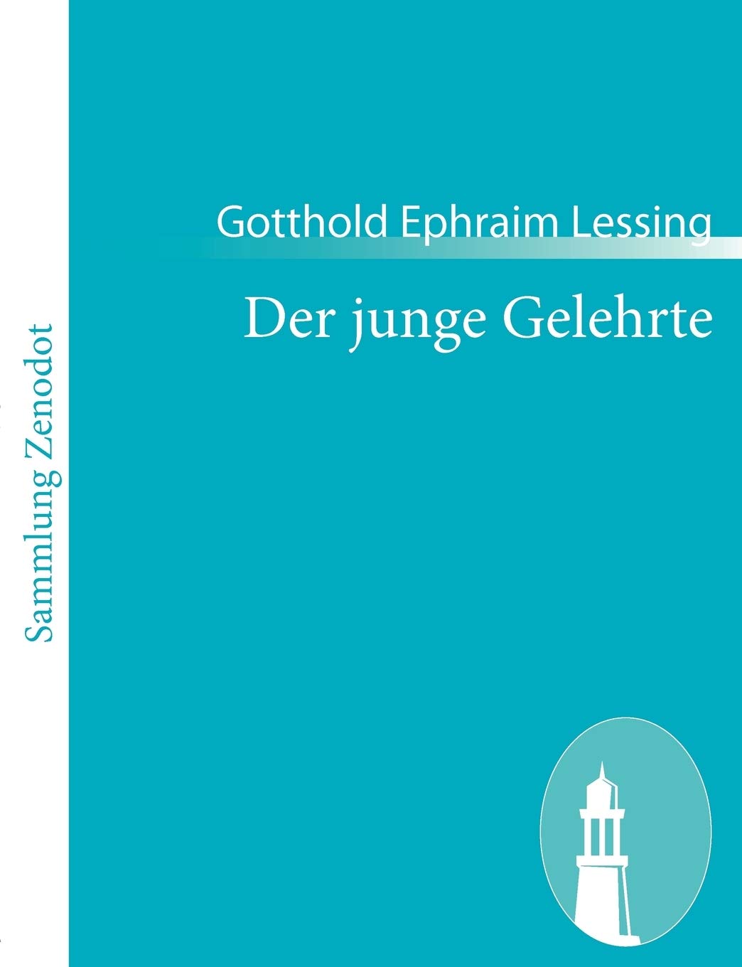 Der Junge Gelehrte: Ein Lustspiel in Drei Aufzgen (German Edition),Used