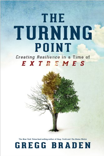 The Turning Point: Creating Resilience in a Time of Extremes,Used