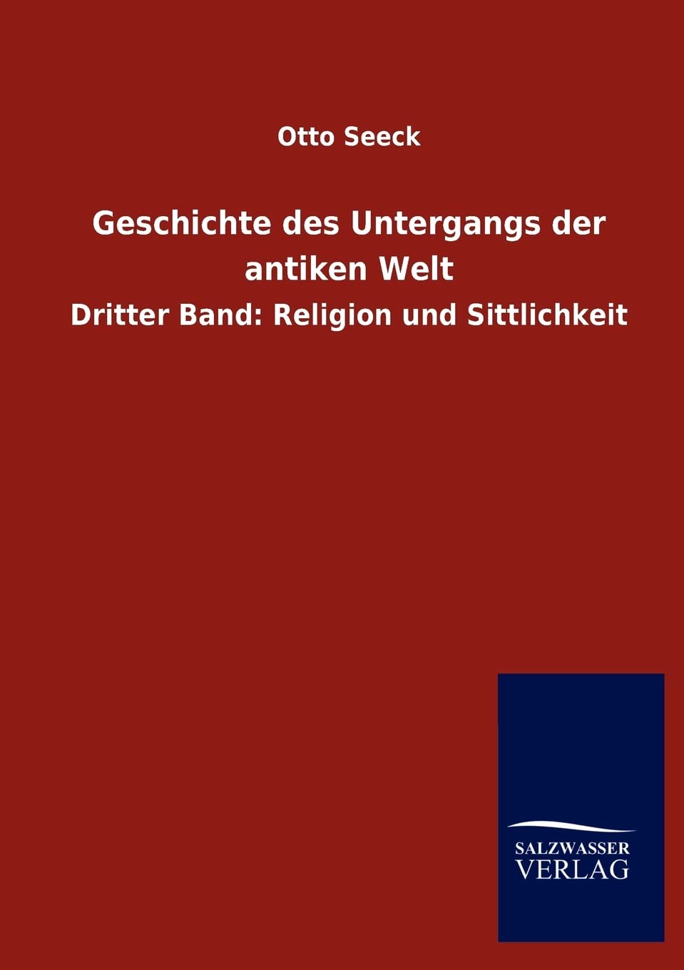 Geschichte des Untergangs der antiken Welt (German Edition),Used