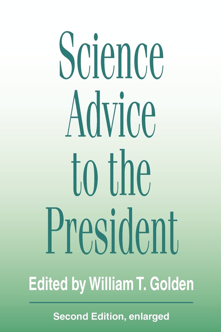 Science Advice to the President (Aaas Publication, 9312s),Used