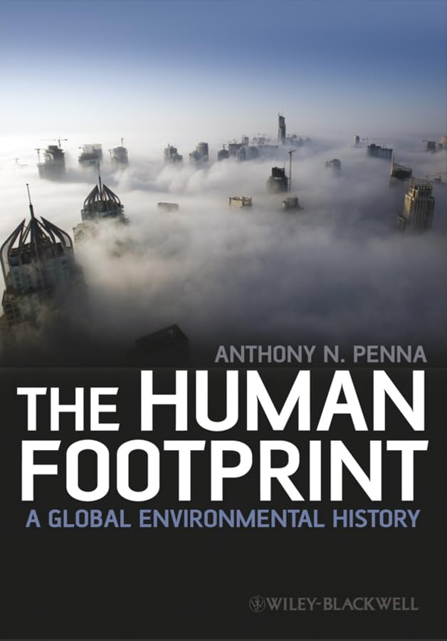 The Human Footprint: A Global Environmental History,Used