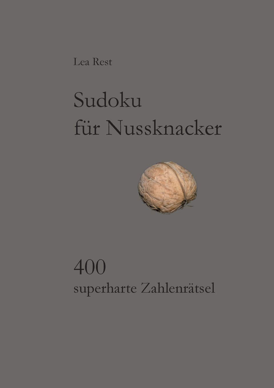 Sudoku fr Nussknacker: 400 superharte Zahlenrtsel (German Edition),Used
