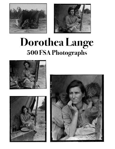 Dorothea Lange: 500 FSA Photographs,Used