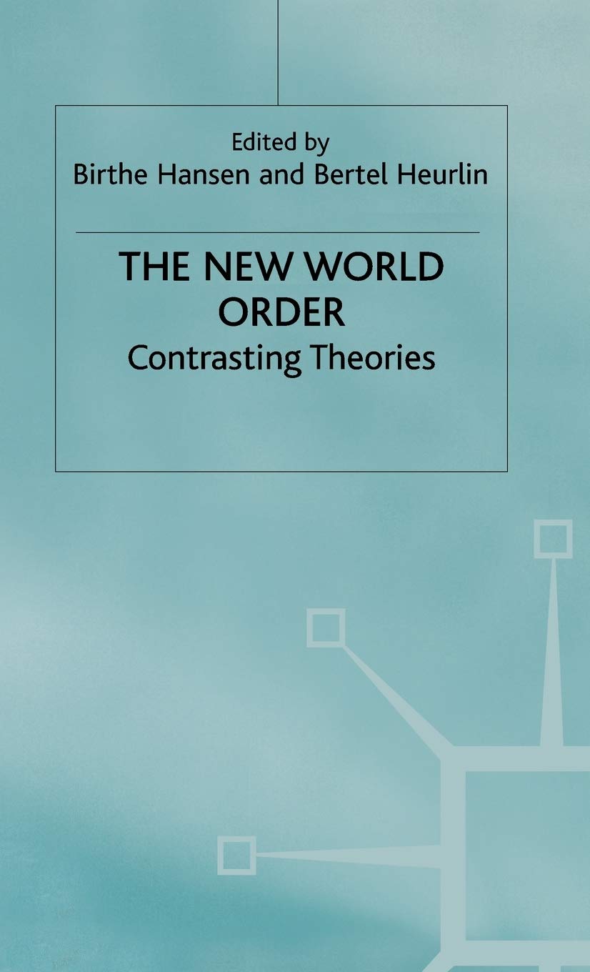 The New World Order: Contrasting Theories,Used