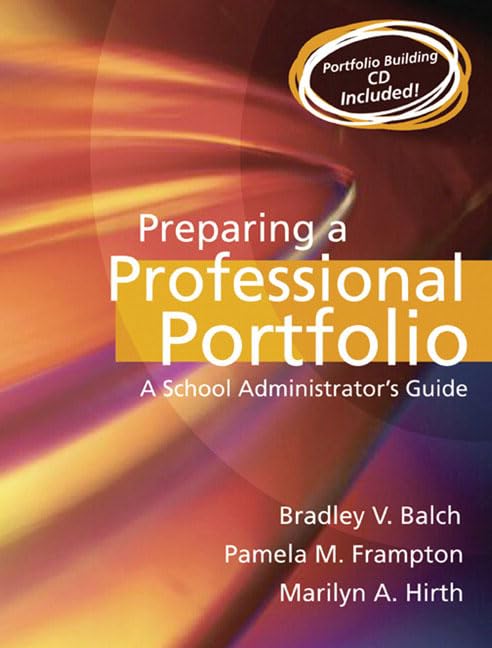 Preparing a Professional Portfolio: A School Administrator's Guide,Used