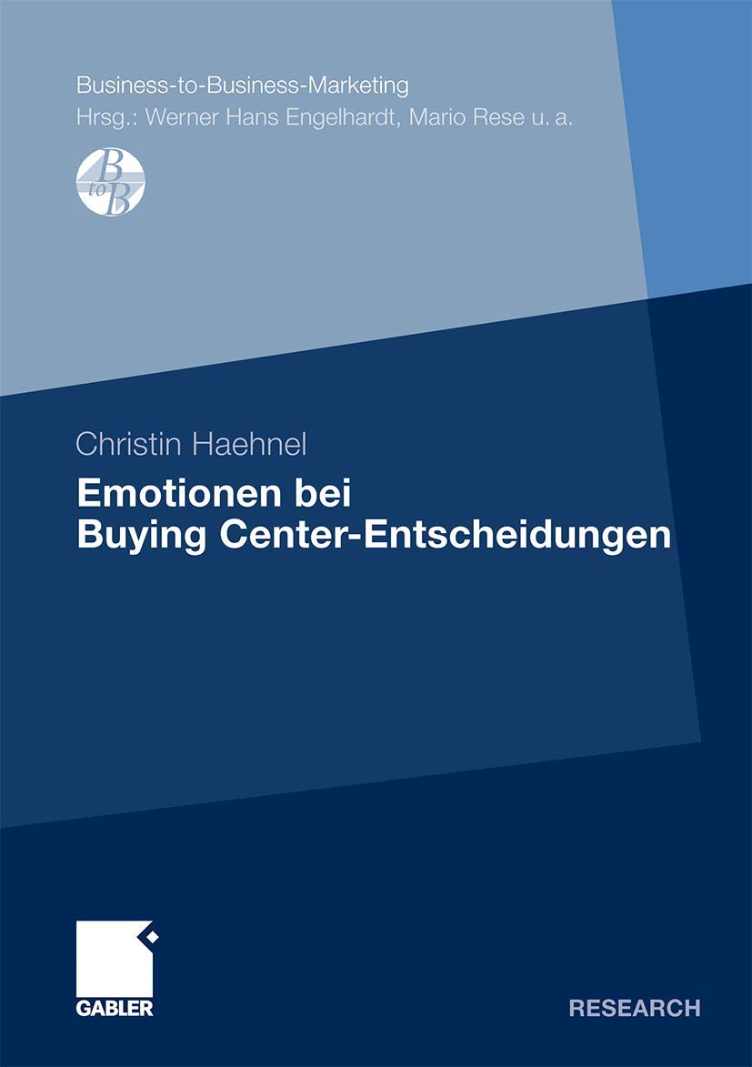 Emotionen bei Buying CenterEntscheidungen (BusinesstoBusinessMarketing) (German Edition),Used