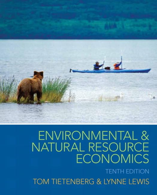 Environmental and Natural Resource Economics (The Pearson Series in Economics),Used