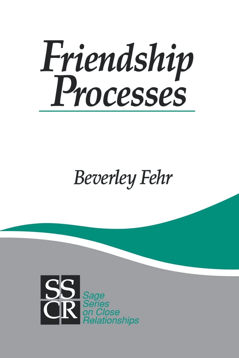 Friendship Processes (SAGE Series on Close Relationships),Used