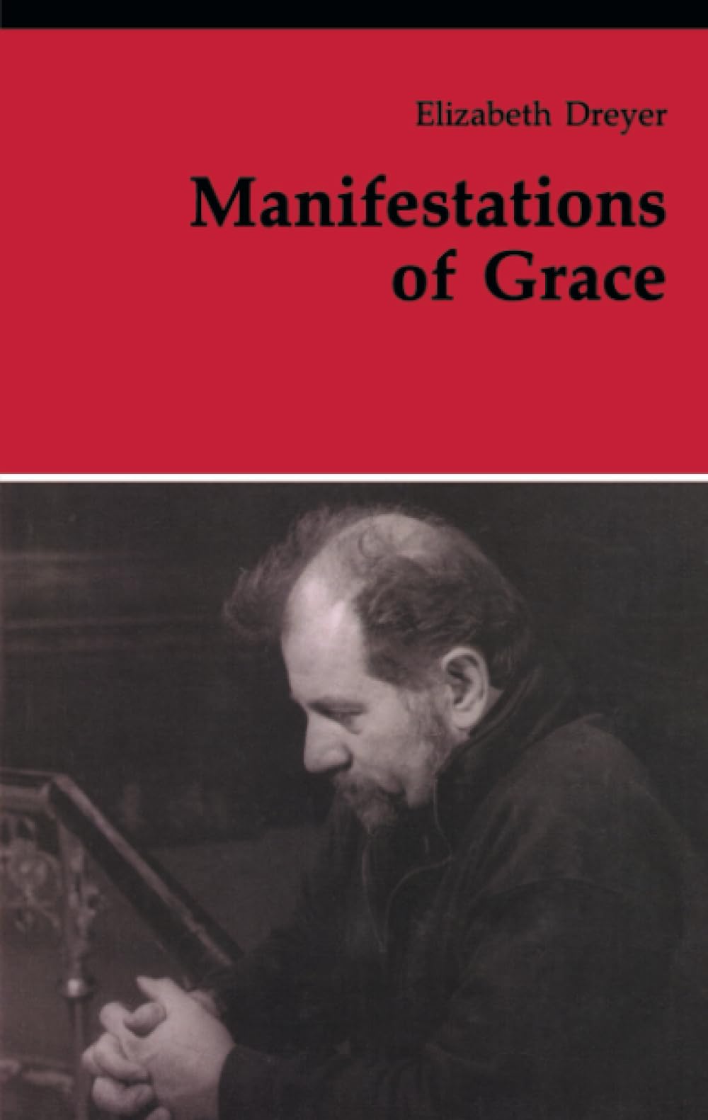 Manifestations of Grace (Theology And Life),Used