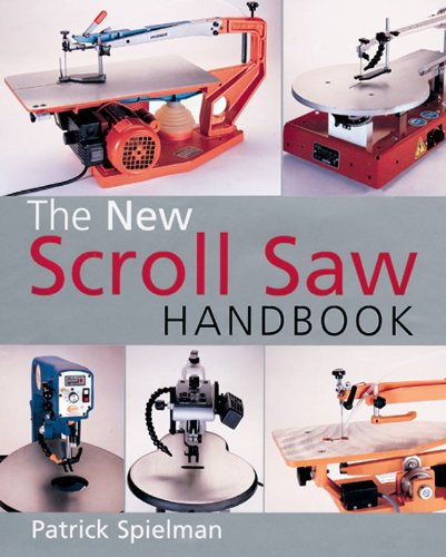 The New Scroll Saw Handbook,New